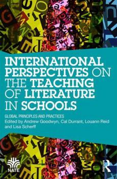 Paperback International Perspectives on the Teaching of Literature in Schools: Global Principles and Practices Book