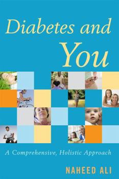 Paperback Diabetes and You: A Comprehensive, Holistic Approach Book