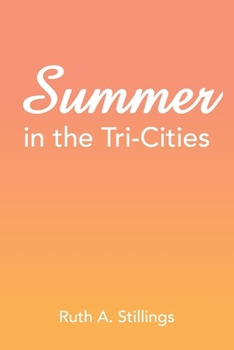 Paperback Summer in the Tri-Cities Book