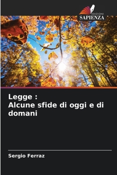 Paperback Legge: Alcune sfide di oggi e di domani [Italian] Book