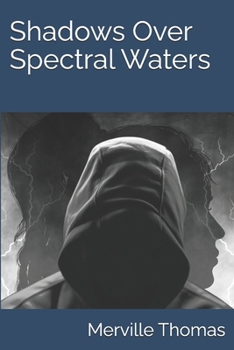 Paperback Shadows Over Spectral Waters Book