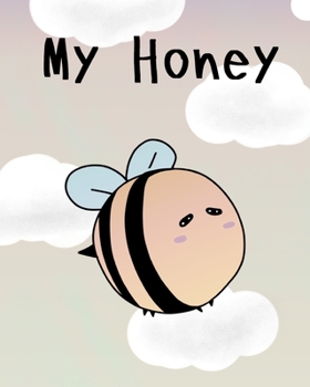 Paperback My Honey Book