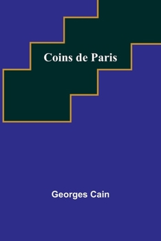 Paperback Coins de Paris [French] Book