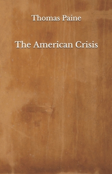Paperback The American Crisis: Beyond World's Classics Book