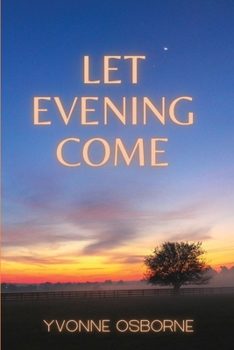 Paperback Let Evening Come Book