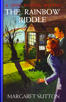 The Rainbow Riddle - Book #17 of the Judy Bolton Mysteries