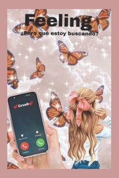 Paperback Feeling, ¿Pero qué estoy buscando? [Spanish] Book