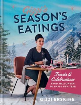 Hardcover Gizzi's Seasons Eatings: Feasts & Celebrations from Halloween to Happy New Year Book