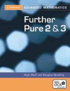 Paperback Further Pure 2 and 3 for OCR Further Pure 2 and 3 Digital Edition (Ab) Book