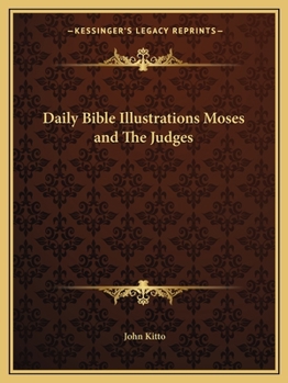 Paperback Daily Bible Illustrations Moses and The Judges Book