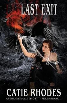 Last Exit - Book #11 of the Peri Jean Mace