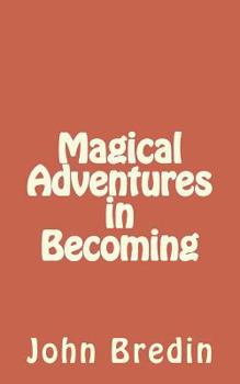 Paperback Magical Adventures in Becoming Book