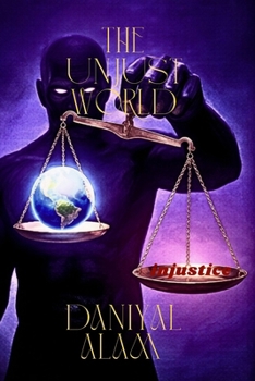 THE UNJUST WORLD