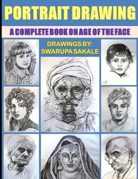 Paperback Portrait Drawing: A Complete Book on Age of the Face Book