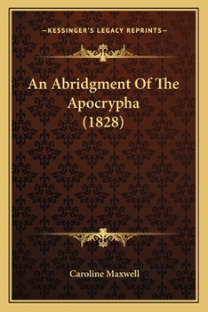 Paperback An Abridgment Of The Apocrypha (1828) Book