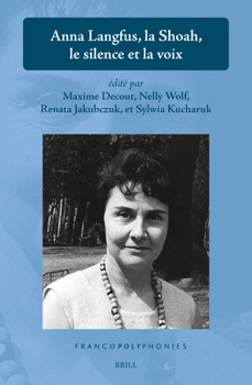 Hardcover Anna Langfus, la Shoah, le silence et la voix [French] Book