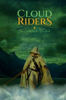 Cloud Riders : The Underlands Revealed
