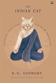 Hardcover The Indian Cat: Stories, Paintings, Poetry, and Proverbs Book