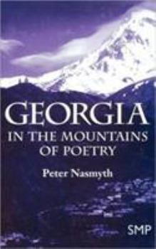 Hardcover Georgia: In the Mountains of Poetry Book