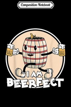 Paperback Composition Notebook: Drinking Cartoon Beer Barrel Beerfect Party Vintage Beer Journal/Notebook Blank Lined Ruled 6x9 100 Pages Book