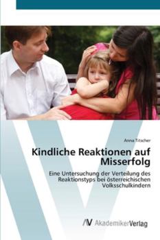 Paperback Kindliche Reaktionen auf Misserfolg [German] Book