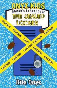 Paperback Onyx Kids Shiloh's School Dayz: The Sealed Locker Book