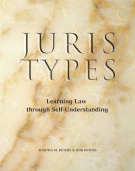 Paperback Juris Types: Learning Law Through Self-Understanding Book