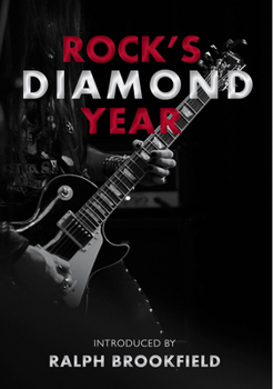 Paperback Rock's Diamond Year: Celebrating London's Music Heritage Book
