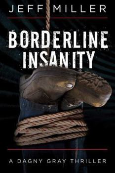 Borderline Insanity - Book #2 of the Dagny Gray