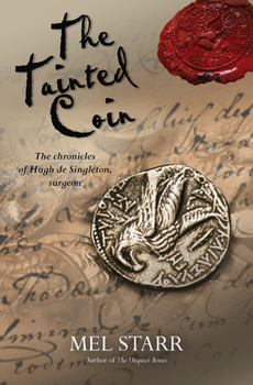 The Tainted Coin - Book #5 of the Chronicles of Hugh de Singleton, Surgeon
