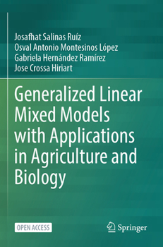 Paperback Generalized Linear Mixed Models with Applications in Agriculture and Biology Book