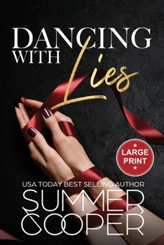 Dancing With Lies: A Billionaire Best Friend's Brother Contemporary Romance (Large Print) (Barre To Bar (Large Print))