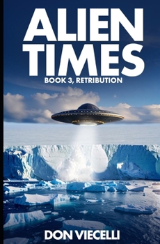 Paperback Alien Times - Book 3, Retribution Book