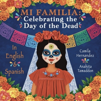 Paperback Mi Familia: Celebrating the Day of the Dead Book