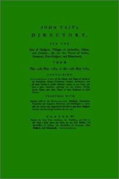 Paperback Directory of Glasgow, with Paisley, Greenock and Port Glasgow 1783-1784 Book