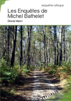 Paperback Les Enquêtes de Michel Bathelet - Tome 3 [French] Book