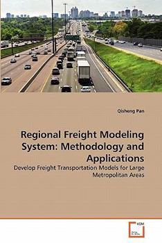 Paperback Regional Freight Modeling System: Methodology and Applications Book