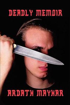Deadly Memoir: A Novel of Suspense