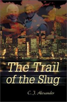 Paperback The Trail of the Slug Book