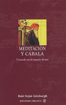 Paperback Meditacion y Cabala = Meditation and Kabbalah [Spanish] Book