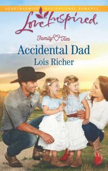 Accidental Dad - Book #4 of the Family Ties