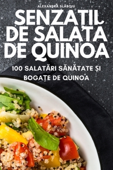 Paperback Senzații de salată de quinoa [Romanian] Book