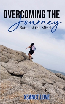 Paperback Overcoming the Journey: Battle of the Mind Book