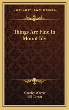 Hardcover Things Are Fine In Mount Idy Book