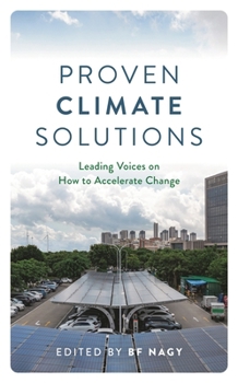 Hardcover Proven Climate Solutions: Leading Voices on How to Accelerate Change Book