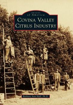 Paperback Covina Valley Citrus Industry Book