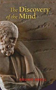 Hardcover The Discovery of the Mind: The Greek Origins of European Thought Book