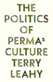 Paperback The Politics of Permaculture Book