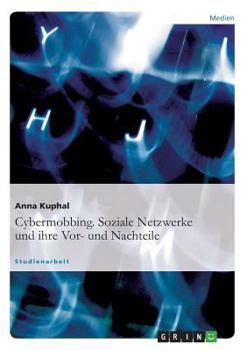 Paperback Cybermobbing. Soziale Netzwerke und ihre Vor- und Nachteile [German] Book