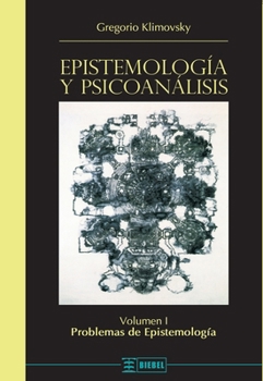 Paperback Epistemología y psicoanálisis Vol. I [Spanish] Book